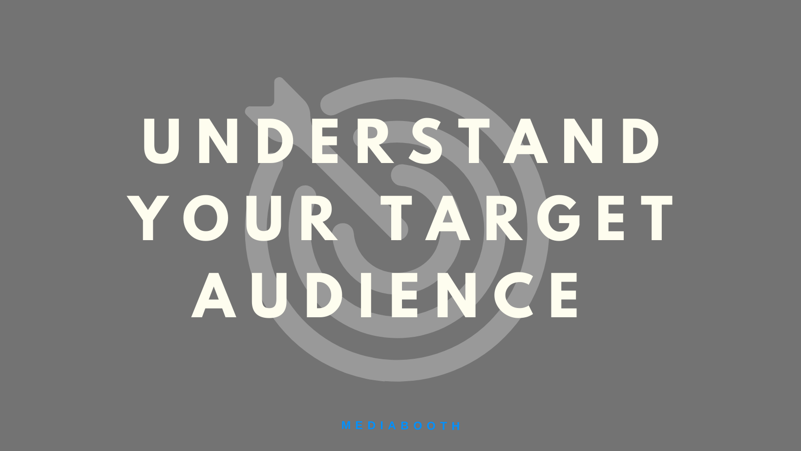 Understand Target Audience